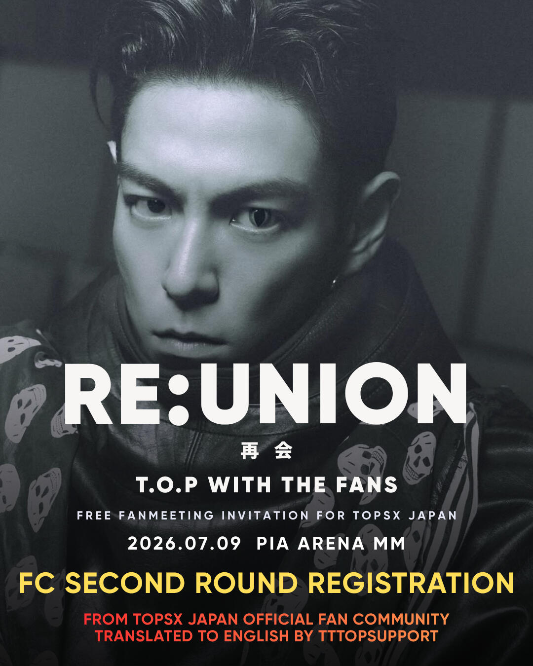 RE:UNION - TOP WITH THE FANS JAPAN FANMEETING 2026 FC SECOND ROUND REGISTRATION RE:UNION - TOP WITH THE FANS JAPAN FANMEETING 2026 FC SECOND ROUND REGISTRATION
